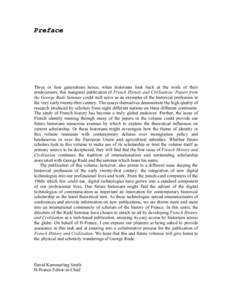 PPrreeffaaccee  Three or four generations hence, when historians look back at the work of their predecessors, this inaugural publication of French History and Civilization: Papers from the George Rudé Seminar could well