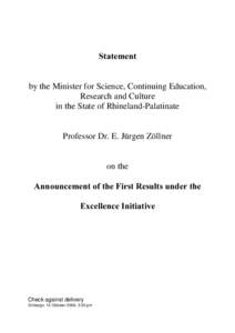 Academia / Public universities / Nanosystems Initiative Munich / RWTH Aachen University / Integrative Production Technology for High-Wage Countries / Ludwig Maximilian University of Munich / German Universities Excellence Initiative / Technical University Munich / Karlsruhe Institute of Technology / States of Germany / Education in Munich / Education