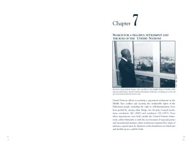 Chapter  7 SEARCH FOR A PEACEFUL SETTLEMENT AND THE ROLE OF THE UNITED NATIONS