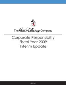 Corporate Responsibility Fiscal Year 2009 Interim Update ©Disney