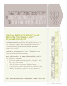 aNNUaL gUide of prodUcts aNd services for sUstaiNabLydesigNed projects LEED categories noted for the products listed in the following pages are intended to show how these products can potentially help a project earn LeeD