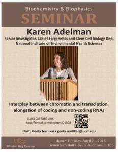 Biochemistry & Biophysics  SEMINAR Karen Adelman  Senior Investigator, Lab of Epigenetics and Stem Cell Biology Dep.