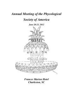 Annual Meeting of the Phycological Society of America June 20-23, 2012