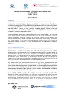 Emergency management / Public safety / Occupational safety and health / World Customs Organization / International Red Cross and Red Crescent Movement / Office for the Coordination of Humanitarian Affairs / Center for Excellence in Disaster Management and Humanitarian Assistance / International disaster response laws / United Nations / Humanitarian aid / Disaster preparedness