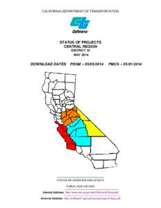 CALIFORNIA DEPARTMENT OF TRANSPORTATION  STATUS OF PROJECTS CENTRAL REGION DISTRICT 10 MAY 2014