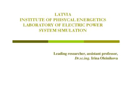 LDM Family (LDM-Latvian Dynamic Model) for Network Development Optimization.