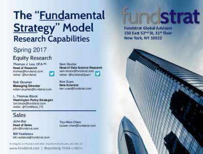 Fundstrat Global Advisors 150 East 52nd St, 31st floor New York, NYSpring 2017 Thomas J. Lee, CFA AC