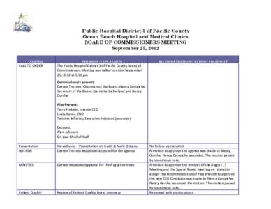 Public Hospital District 3 of Pacific County Ocean Beach Hospital and Medical Clinics BOARD OF COMMISSIONERS MEETING September 25, 2012 AGENDA