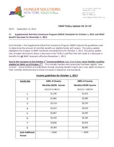 SNAP Policy Update #[removed]’ DATE: September 12, 2013  RE: Supplemental Nutrition Assistance Program (SNAP) Standards for October 1, 2013 and SNAP