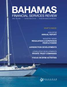 BAHAMAS FINANCIAL SERVICES REVIEW 2006, VOLUME 7 |