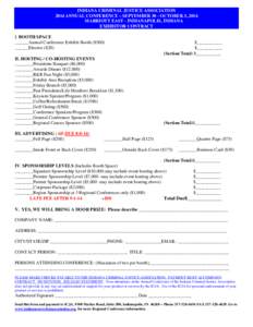 INDIANA CRIMINAL JUSTICE ASSOCIATION 2014 ANNUAL CONFERENCE – SEPTEMBER 30 - OCTOBER 3, 2014 MARRIOTT EAST - INDIANAPOLIS, INDIANA EXHIBITOR CONTRACT I. BOOTH SPACE ______Annual Conference Exhibit Booth ($500)