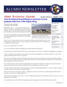 O HIO N ATIONAL G UARD  V OLUME 5, E DITION 8 First Air National Guard Weapons Instructor Course graduate hails from 178th Fighter Wing