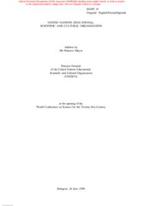 Address by Mr Federico Mayor, Director-General of UNESCO, at the opening of the World Conference on Science for the Twenty-first Century, Budapest, 26 June 1999; 1999