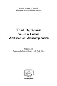 Proceedings of the Third International Valentin Turchin Workshop on Metacomputation