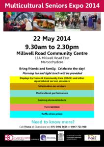 Multicultural Seniors ExpoMay30am to 2.30pm Millwell Road Community Centre 11A Millwell Road East