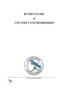 BUYER’S GUIDE to COUNTRY CLUB MEMBERSHIP CHICAGO HIGHLANDS