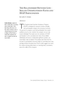 The Relationship Between LowSkilled Unemployment Rates and SNAP Participation By Catlin N. Nchako Abstract Catlin Nchako completed his Master of Public Policy at the McCourt