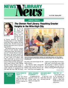 Vol. 29, No. 3/Spring[removed]LIBRARY PROFILE The Denver Post Library: Reaching Greater Heights in the Mile-High City