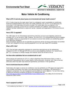 Ozone depletion / Environment / Technology / Halomethanes / Chlorofluorocarbons / Air conditioner / Dichlorodifluoromethane / Refrigerant / 1 / 1 / 1 / 2-Tetrafluoroethane / Refrigerants / Chemistry / Heating /  ventilating /  and air conditioning