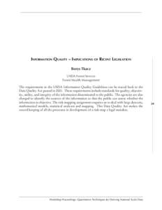 ___________________________________________________________________________________  INFORMATION QUALITY – IMPLICATIONS OF RECENT LEGISLATION Borys Tkacz USDA Forest Service Forest Health Management