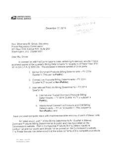 December 17,2014  Hon. Shoshana M. Grove, Secretary Postal Regurlatory Commission 901 New York Avenue NW, Suite 200 Washington, D.C, [removed]