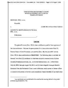 Michael Hill, et al. v. Accentia Biopharmaceuticals, Inc., et al. 13-CV[removed]Order