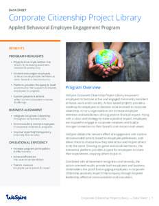 DATA SHEET  Corporate Citizenship Project Library Applied Behavioral Employee Engagement Program  BENEFITS