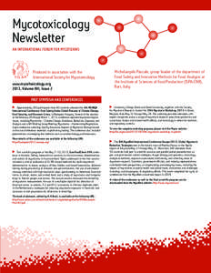 Mycotoxicology Newsletter AN INTERNATIONAL FORUM FOR MYCOTOXINS Produced in association with the International Society for Mycotoxicology