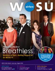 Masterpiece Mystery!  Breathless Sundays at 9pm, starting August 24 on WOSU TV