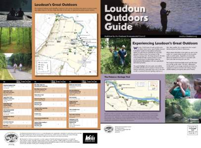Loudoun’s Great Outdoors The Loudoun Outdoors Guide identifies 24 places in the county, stretching from eastern Loudoun County near Dulles Airport to the Blue Ridge Mountains in the west, to experience Loudoun’s grea