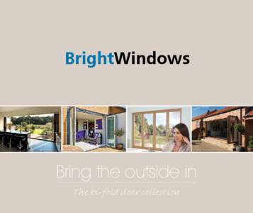 BrightWindows  Bring the outside in