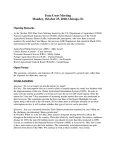 Data Users Meeting Monday, October 25, 2010, Chicago, IL Opening Remarks At the October 2010 Data Users Meeting, hosted by the U.S. Department of Agriculture (USDA) National Agricultural Statistics Service (NASS), Hubert