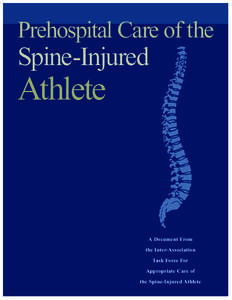 Prehospital Care of the Spine-Injured Athlete