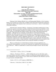 Prepared Statement of USSC Chair Ricardo H. Hinojosa before the House Committee on the Judiciary Subcommittee on Crime, Terrorism, and Homeland Security (February 10, 2005)