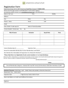 Registration Form  Silvermine School of Art 1037 Silvermine Road New Canaan CT[removed]Please print this page and fax to[removed]or mail to above address. Any questions please contact us at school@silvermineart.o