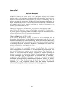 Appendix 1  Review Process The Board conducted its review taking care in the public hearings and reporting functions to give a fair hearing to all parties while protecting public security, privacy of personal or financia