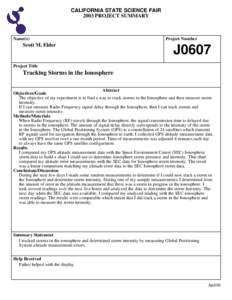 CALIFORNIA STATE SCIENCE FAIR 2003 PROJECT SUMMARY Name(s)  Scott M. Elder