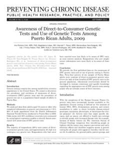 VOLUME 8: NO. 5, A110  SEPTEMBER 2011 ORIGINAL RESEARCH  Awareness of Direct-to-Consumer Genetic