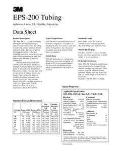 EPS-200 Tubing Adhesive-Lined, 2:1, Flexible, Polyolefin Data Sheet Product Description ™