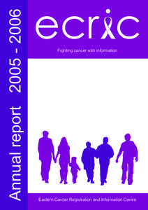 ecr c Fighting cancer with information Eastern Cancer Registration and Information Centre  In this report