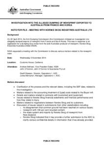 PUBLIC RECORD  INVESTIGATION INTO THE ALLEGED DUMPING OF NEWSPRINT EXPORTED TO AUSTRALIA FROM FRANCE AND KOREA NOTE FOR FILE – MEETING WITH NORSKE SKOG INDUSTRIES AUSTRALIA LTD Background
