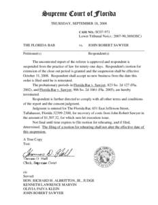 Supreme Court of Florida THURSDAY, SEPTEMBER 18, 2008 CASE NO.: SC07-971 Lower Tribunal No(s).: [removed],369(OSC) THE FLORIDA BAR