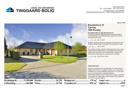 TINGGAARD BOLIG TEL. +[removed] | FAX +[removed]