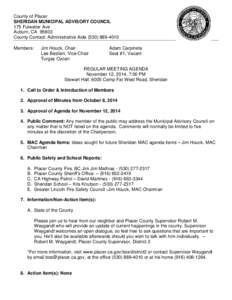 County of Placer SHERIDAN MUNICIPAL ADVISORY COUNCIL 175 Fulweiler Ave Auburn, CA[removed]County Contact: Administrative Aide[removed]Members: