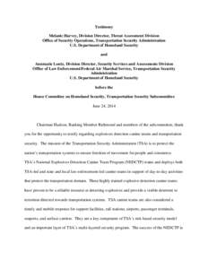 Testimony of Melanie Harvey, Division Director, Threat Assessment Division Office of Security Operations, Transportation Security Administration U.S. Department of Homeland Security and Annmarie Lontz, Division Director,