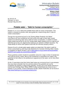 Information Bulletin Building and Safety Standards Branch PO Box 9844 Stn Prov Govt Victoria BC V8W 9T2 Email: [removed] Website: www.housing.gov.bc.ca/building