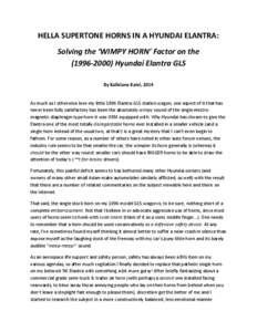 HELLA SUPERTONE HORNS IN A HYUNDAI ELANTRA: Solving the ‘WIMPY HORN’ Factor on the[removed]Hyundai Elantra GLS
