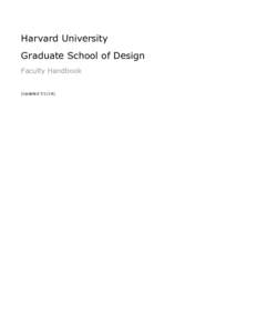 Harvard University Graduate School of Design Faculty Handbook (Updated[removed])  GSD Faculty Handbook