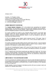 28 March 2013 Australia – EU Registry Linking Carbon Pricing and Markets Division Department of Climate Change and Energy Efficiency e: [removed] Cc: [removed]