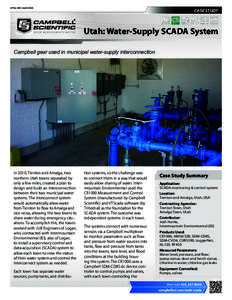 AP No. 064: Utah SCADA  CASE STUDY Utah: Water-Supply SCADA System Campbell gear used in municipal water-supply interconnection